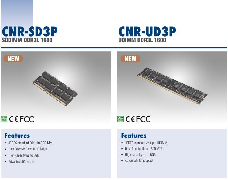 研華CNR-UD3P CNR DDR3是研華面向國內(nèi)市場的內(nèi)存條系列，產(chǎn)品采用海力士IC設(shè)計，交期短，是性價比高的產(chǎn)品系列。適用于國產(chǎn)化及各類行業(yè)應(yīng)用市場。