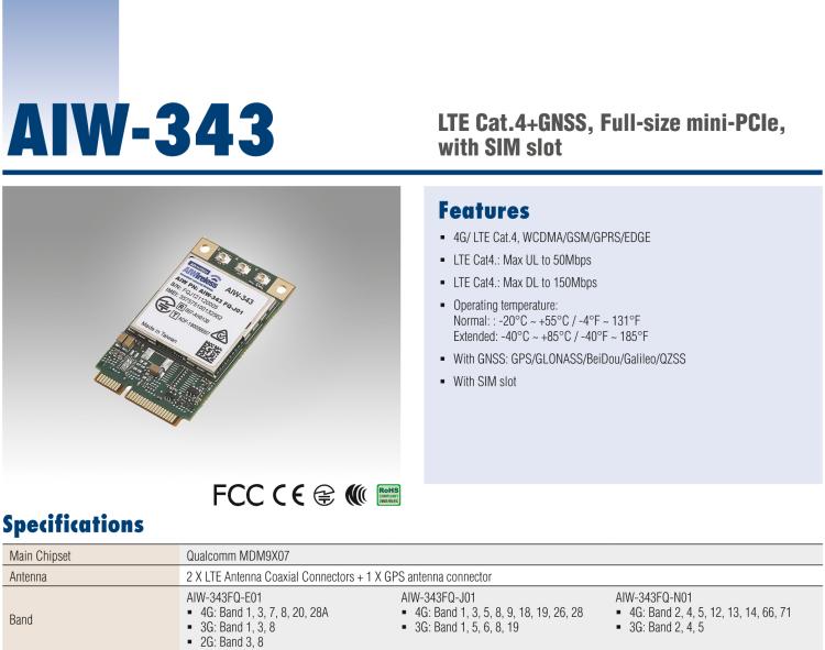 研華AIW-343 4G模組，使用MINI-PCIE規(guī)范接口，支持4G LTE CAT4：TDD LTE/FDD LTE/WCDMA/GSM和GPS。