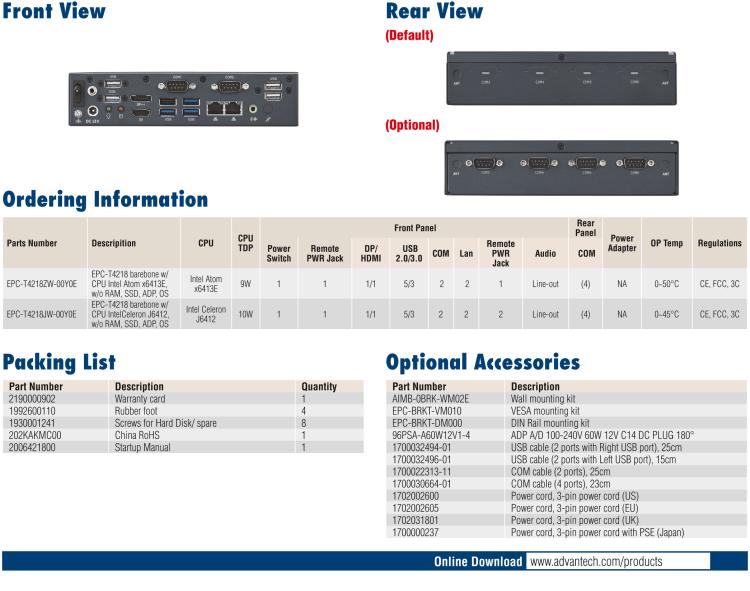 研華EPC-T4218 適配Intel 第8代 賽揚(yáng)/凌動(dòng)系列處理器。1U超薄高度，無(wú)風(fēng)扇系統(tǒng)，性能強(qiáng)勁，性價(jià)比高。