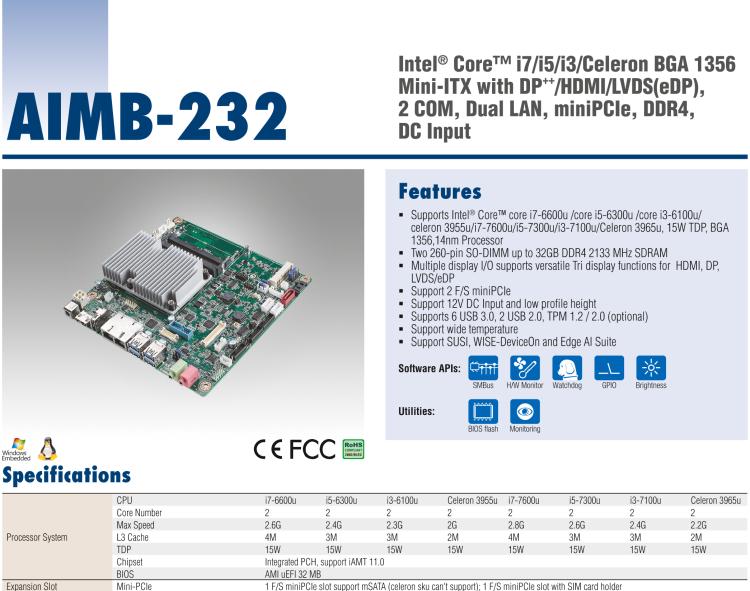 研華AIMB-232 板載Intel? 第6/7代 Core? i/賽揚(yáng) 處理器。超薄設(shè)計(jì)，無風(fēng)扇設(shè)計(jì)，支持寬溫。