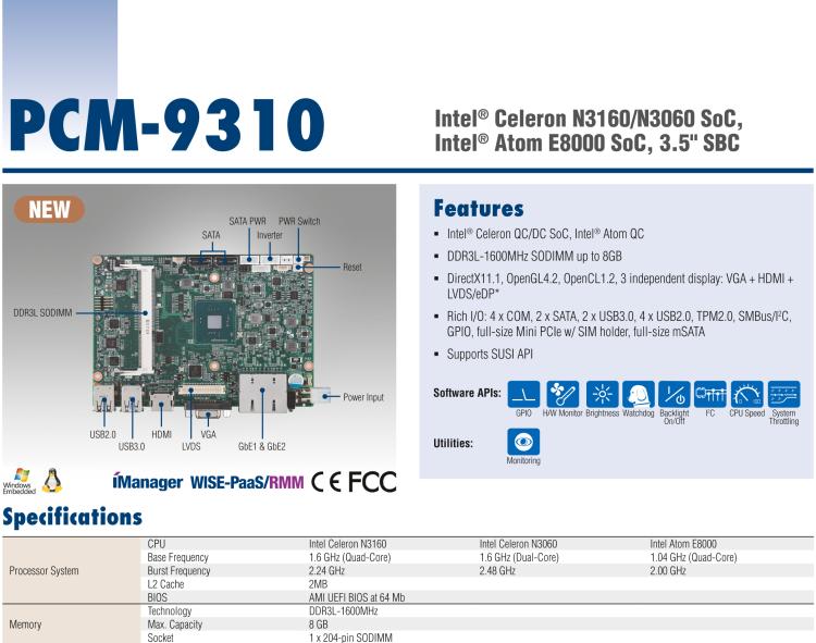 研華PCM-9310 英特爾第五代Atom?賽揚(yáng)N3160 / N3060 SoC，Intel?Atom E8000 SoC，3.5寸單板電腦，DDR3L，VGA，HDMI，48位LVDS，2GbE，Mini PCIe，mSATA，SUSI API